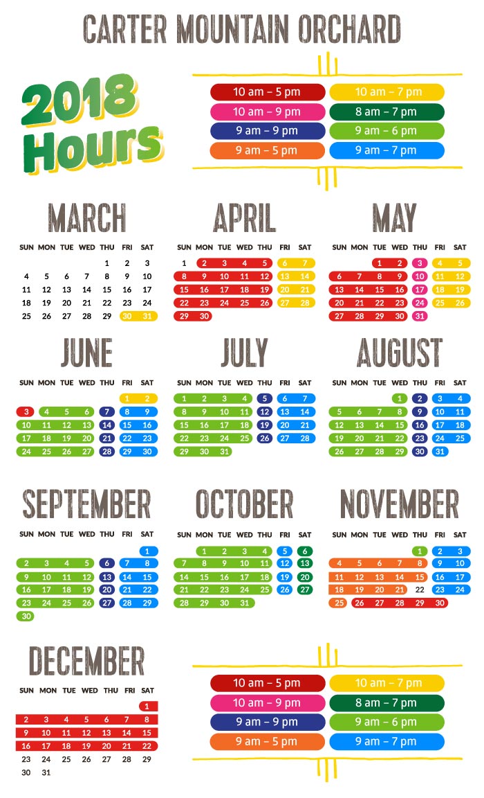 Carter Mountain Orchard 2018 Season Hours of Operation