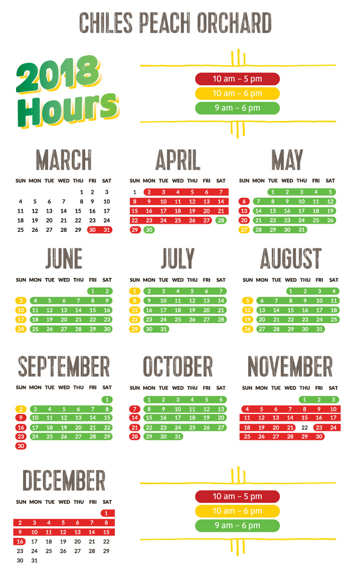 Chiles Peach Orchard 2018 Season Hours of Operation